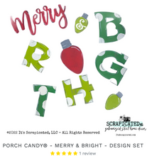 Load image into Gallery viewer, Porch Candy® Merry &amp; Bright  Design Set
